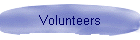 Volunteers